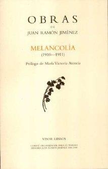 OBRAS JUAN RAMÓN JIMENEZ. MELANCOLÍA | 9788475220338 | JIMÉNEZ, JUAN RAMÓN