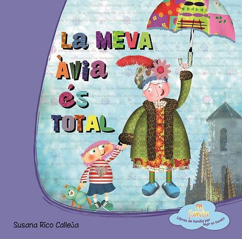 MEVA ÀVIA ÉS TOTAL, LA | 9788494144356 | RICO CALLEJA, SUSANA