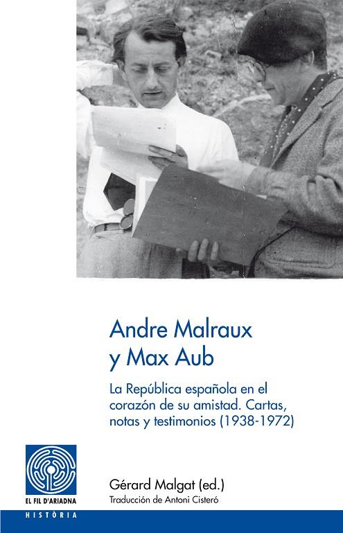 ANDRÉ MALRAUX Y MAX AUB | 9788499750576 | VARIOS AUTORES