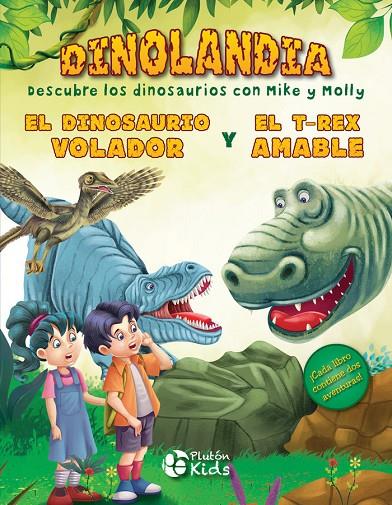 DINOSAURIO VOLADOR Y EL T-REX AMABLE, EL | 9788417928193