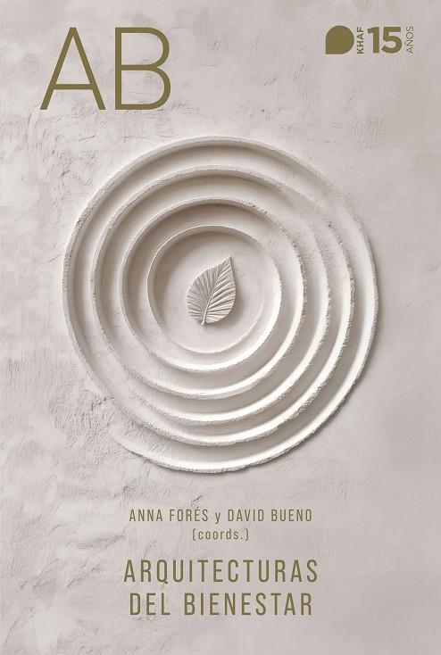 ARQUITECTURA DEL BIENESTAR | 9788415995777 | FORÉS, ANNA / BUENO, DAVID