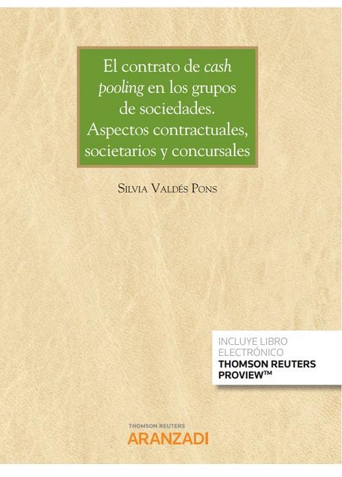 CONTRATO DE CASH POOLING EN LOS GRUPOS DE SOCIEDADES, EL | 9788413463490 | HIDALGO CEREZO, ALBERTO