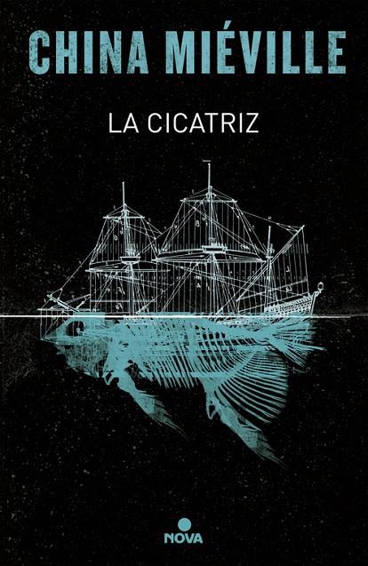 CICATRIZ, LA | 9788466660976 | MIÉVILLE, CHINA