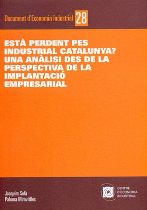 ESTÀ PERDENT PES INDUSTRIAL CATALUNYA? | 9788493320898 | SOLÀ, JOAQUIM