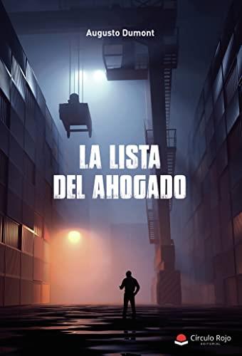 LISTA DEL AHOGADO, LA | 9788411594110 | DUMONT, AUGUSTO