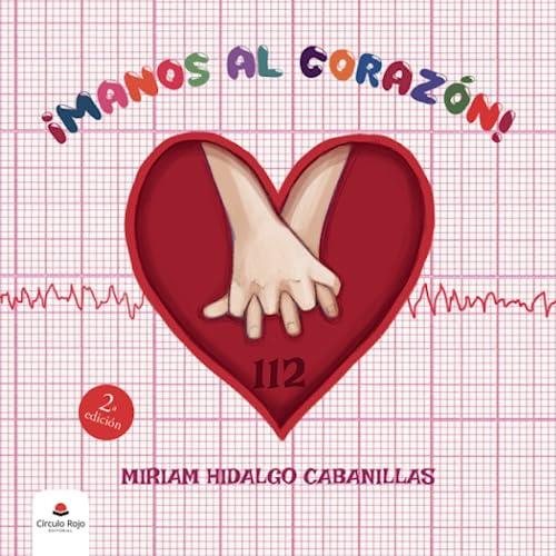 MANOS AL CORAZÓN! | 9788413315362 | HIDALGO CABANILLAS, MIRIAM