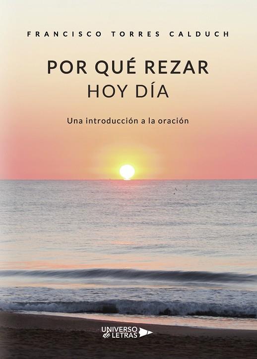 POR QUÉ REZAR HOY DÍA | 9788417926380 | TORRES CALDUCH, FRANCISCO