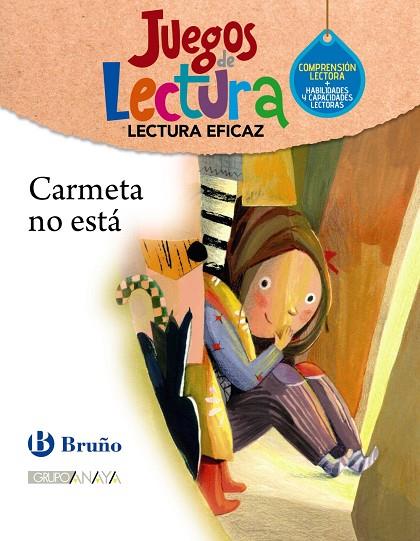 CARMETA NO ESTA. JUEGO DE LECTURA | 9788469635803 | GRUPO BRUÑO