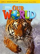 OUR WORLD AME 3 LESSON PLANN+CD+PROF CDR | 9781133961512