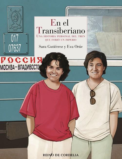 EN EL TRANSIBERIANO | 9788419124739 | GUTIERREZ, SARA / ORUE, EVA