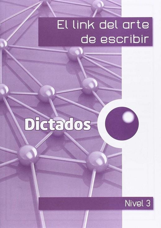 LINK ARTE ESCRIBIR 3ºEP DICTADOS | 9788494384196 | CORTS ROVIRA, Mª TERESA / ANTIGA COMAS, TERESA