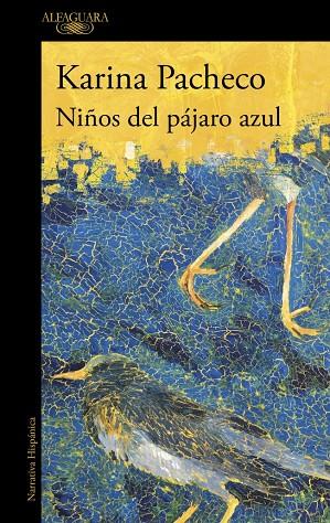 NIÑOS DEL PÁJARO AZUL | 9788410299917 | PACHECO, KARINA
