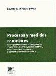 PROCESOS Y MEDIDAS CAUTELARES | 9788481518207 | DE LA ROCHA GARCIA, ERNESTO