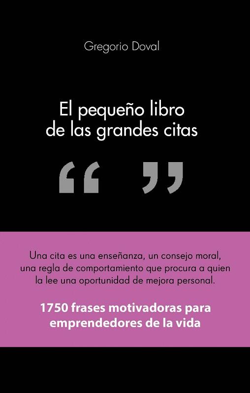 PEQUEÑO LIBRO DE LAS GRANDES CITAS, EL | 9788415678311 | DOVAL HUECAS, GREGORIO