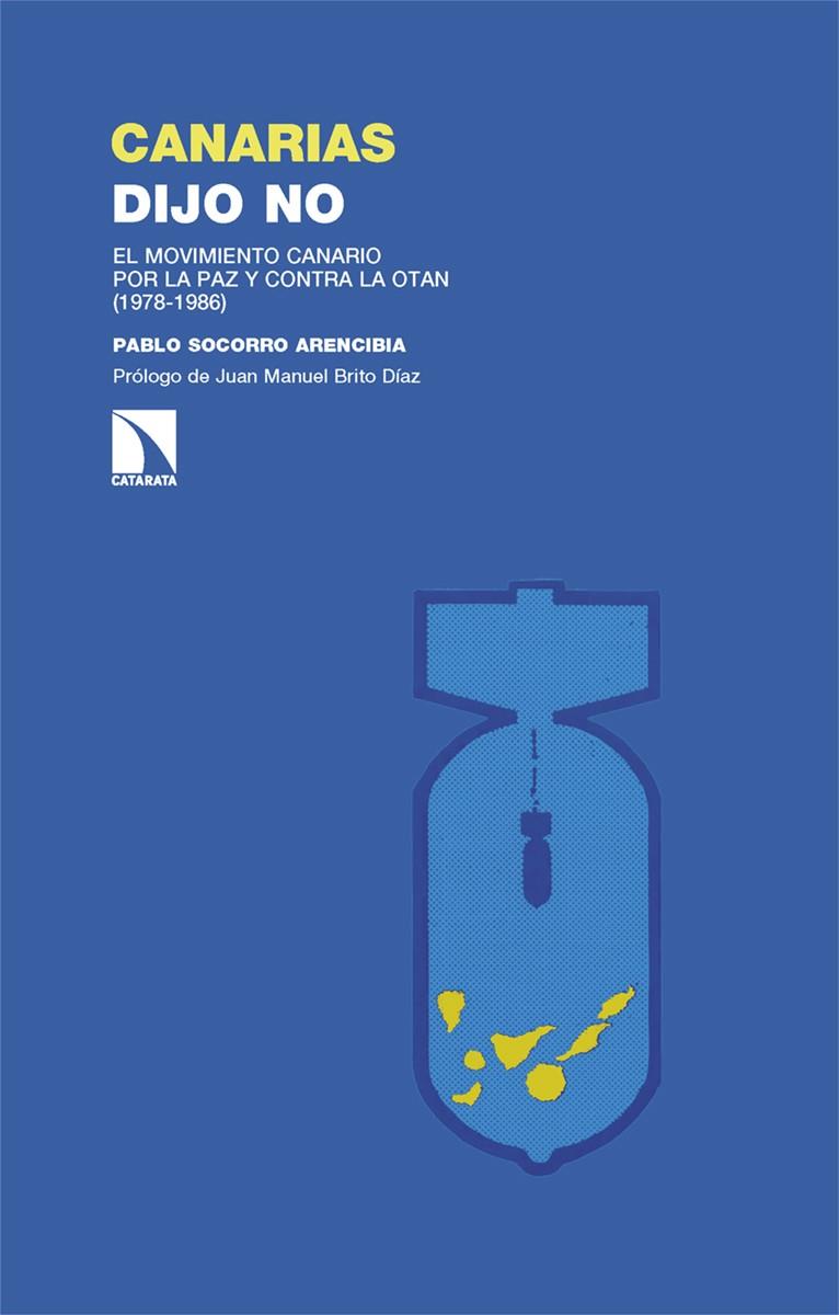 CANARIAS DIJO NO | 9788410675346 | SOCORRO ARENCIBIA, PABLO