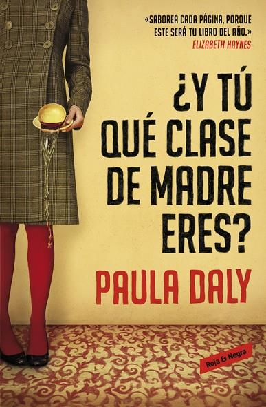 ¿Y TÚ QUÉ CLASE DE MADRE ERES? | 9788439728191 | DALY, PAULA
