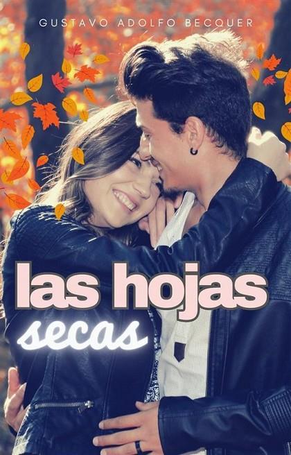 HOJAS SECAS, LAS | 9781312113145 | BÉCQUER, GUSTAVO ADOLFO