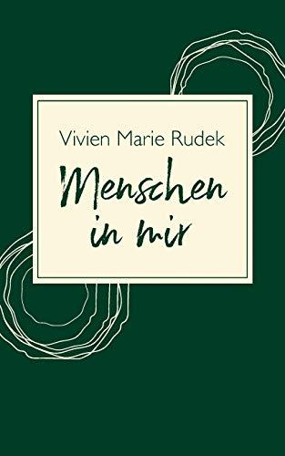 MENSCHEN IN MIR | 9783738639063 | RUDEK, VIVIEN MARIE