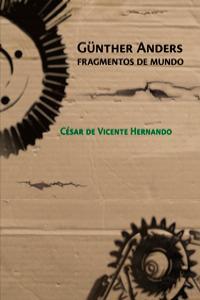 GUNTHER ANDERS | 9788493797348 | VICENTE HERNANDO, CESAR DE