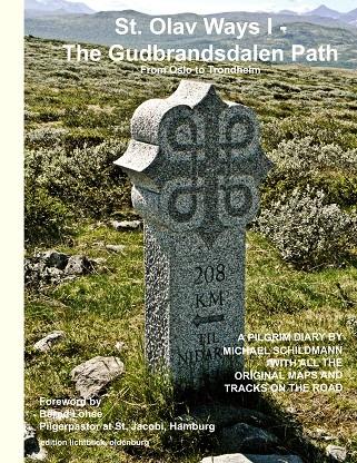 ST. OLAV WAYS I - THE GUDBRANDSDALEN PATH | 9783750410329