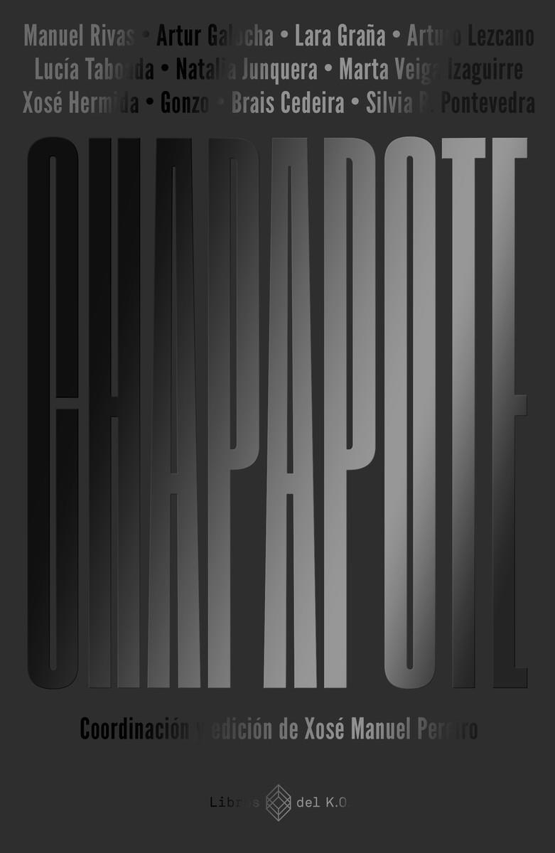 CHAPAPOTE | 9788419119087 | VARIOS AUTORES