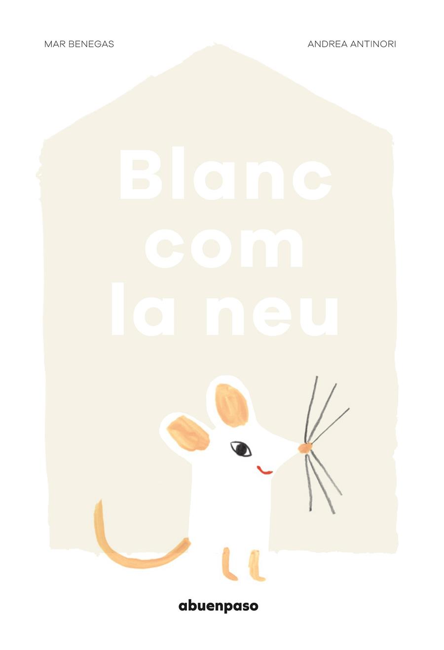 BLANC COM LA NEU | 9788494744631 | ANTINORI / BENEGAS