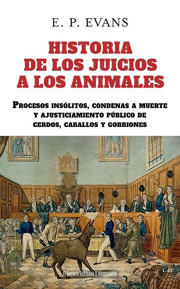 HISTORIA DE LOS JUICIOS A LOS ANIMALES | 9791387799366 | PAYSON EVANS, EDWARD