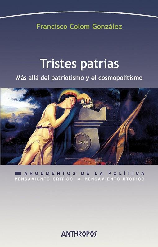 TRISTES PATRIAS | 9788417556167 | COLOM GONZALEZ, FRANCISCO