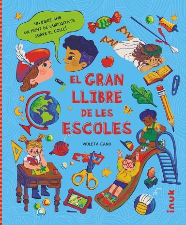 GRAN LLIBRE DE LES ESCOLES, EL | 9788416774975 | CANO, VIOLETA
