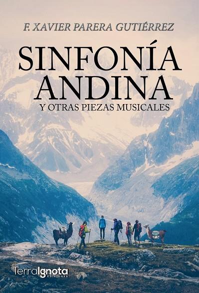 SINFONÍA ANDINA Y OTRAS PIEZAS MUSICALES | 9788412533729 | PARERA GUTIÉRREZ, FRANCESC XAVIER