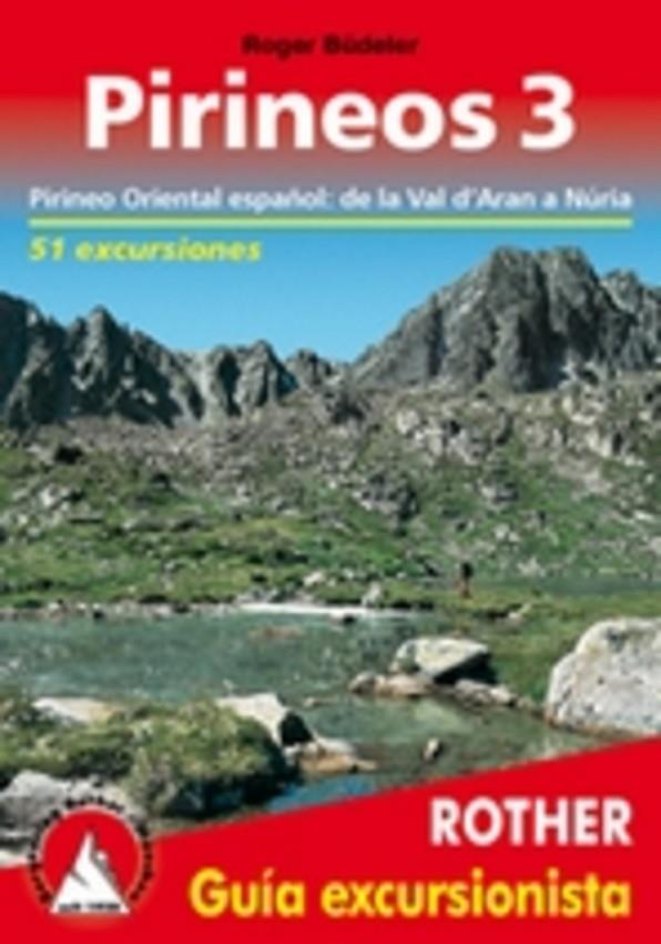 PIRINEOS 3 (GUIA EXCURSIONISTA ROTHER) | 9783763347179 | BUDELER, ROGER
