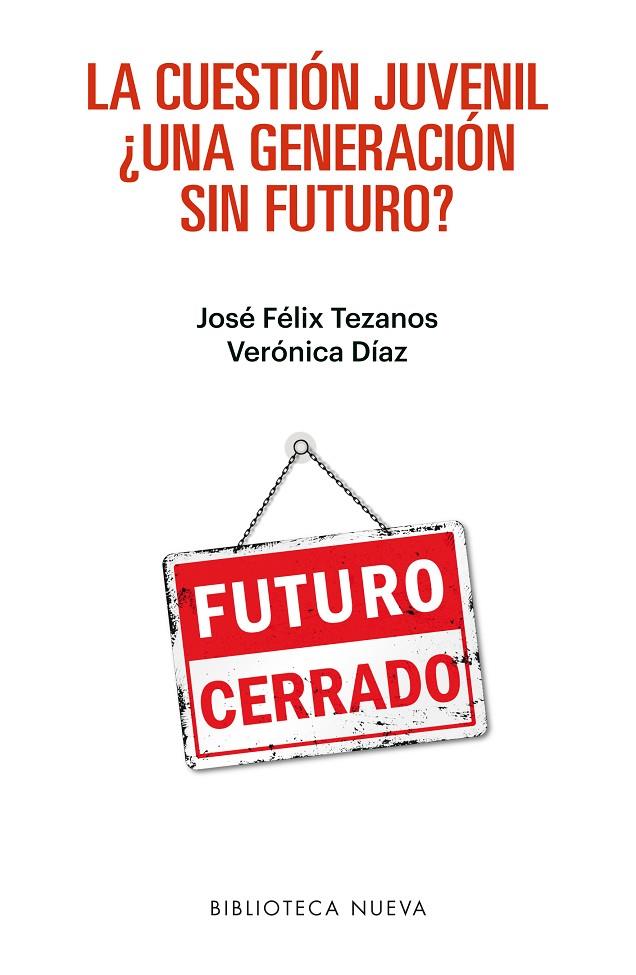 CUESTIÓN JUVENIL, LA | 9788416938179 | DIAS / TEZANOS
