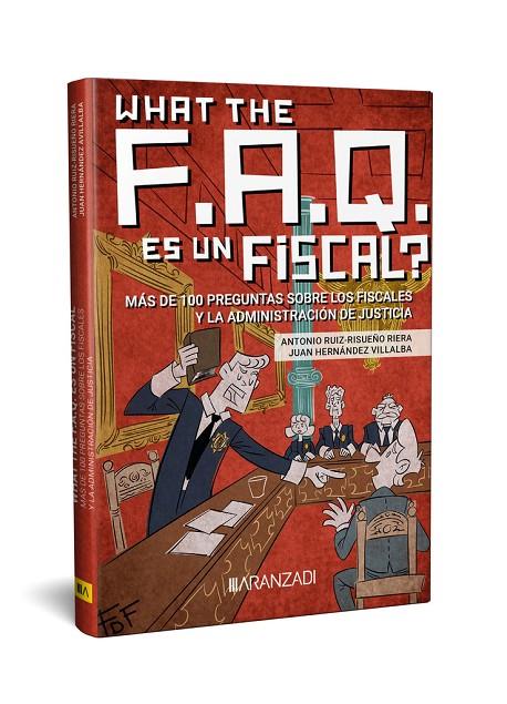 WHAT THE FAQ ES UN FISCAL? | 9788410295131 | RUIZ-RISUEÑO, ANTONIO/HERNÁNDEZ VILLALBA, JUAN