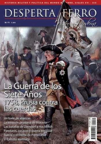 REVISTA DESPERTA FERRO HISTORIA MODERNA 71 LA GUERRA DE LOS SIETE AÑOS | 8477732072414