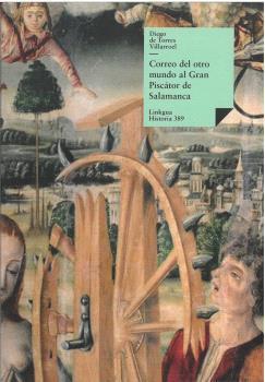 CORREO DEL OTRO MUNDO AL GRAN PISCÁTOR DE SALAMANCA : CARTAS RESPONDIDAS A LOS MUERTOS POR EL MISMO PISCÁTOR | 9788490072059 | DE TORRES VILLARROEL, DIEGO