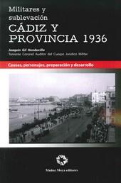 MILITARES Y SUBLEVACION CADIZ 1936 | 9788480102476 | GIL HONDUVILLA, JOAQUIN