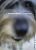BASTARDO TRANQUILO, EL | 9788496044623 | MCLENNAN, OSCAR