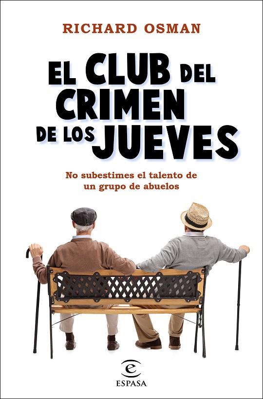 CLUB DEL CRIMEN DE LOS JUEVES, EL (ED. ESPECIAL SANT JORDI 2021) | 9788467062434 | OSMAN, RICHARD