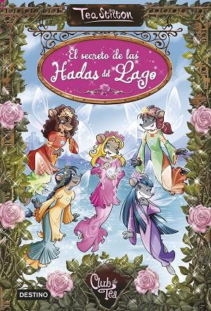 SECRETO DE LAS HADAS DEL LAGO, EL | 9788408121572 | STILTON, TEA