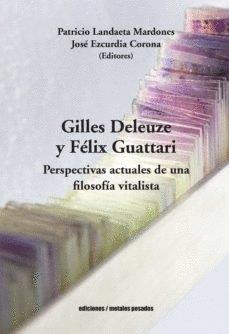 GILLES DELEUZE Y FELIX GUATTARI | 9789566048398