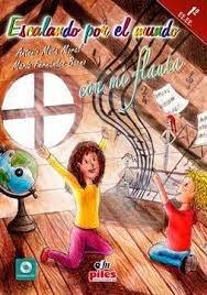 ESCALANDO POR EL MUNDO CON MI FLAUTA 1 E,E,E,E, | 9788415928348 | MATA MORAL, ANTONIO / FERNANDEZ BUENO, MAR