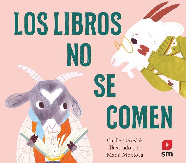 LIBROS NO SE COMEN, LOS | 9788413926087 | SOROSIAK, CARLIE