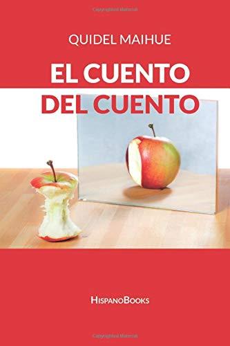 CUENTO DEL CUENTO, EL | 9788494301728 | MAIHUE, QUIDEL