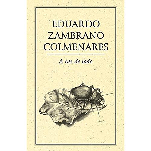 A RAS DE TODO | 9789686567663 | ZAMBRANO, EDUARDO
