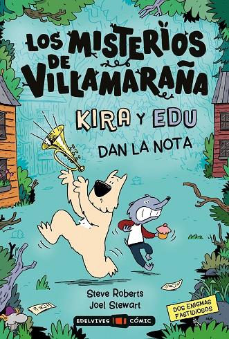 MISTERIOS DE VILLAMARAÑA, LOS : KIRA Y EDU DAN LA NOTA | 9788414065433 | ROBERTS, STEVE