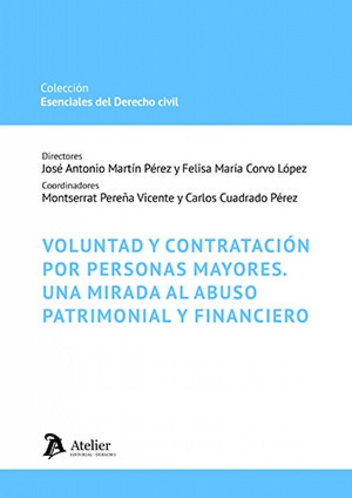 VOLUNTAD Y CONTRATACIÓN POR PERSONAS MAYORES | 9791388250064 | MARTIN, JOSE ANTONIO