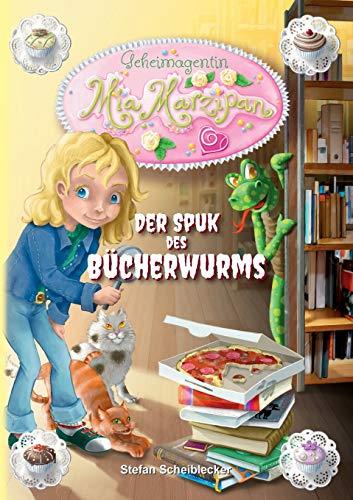 GEHEIMAGENTIN MIA MARZIPAN | 9783735788573 | SCHEIBLECKER, STEFAN