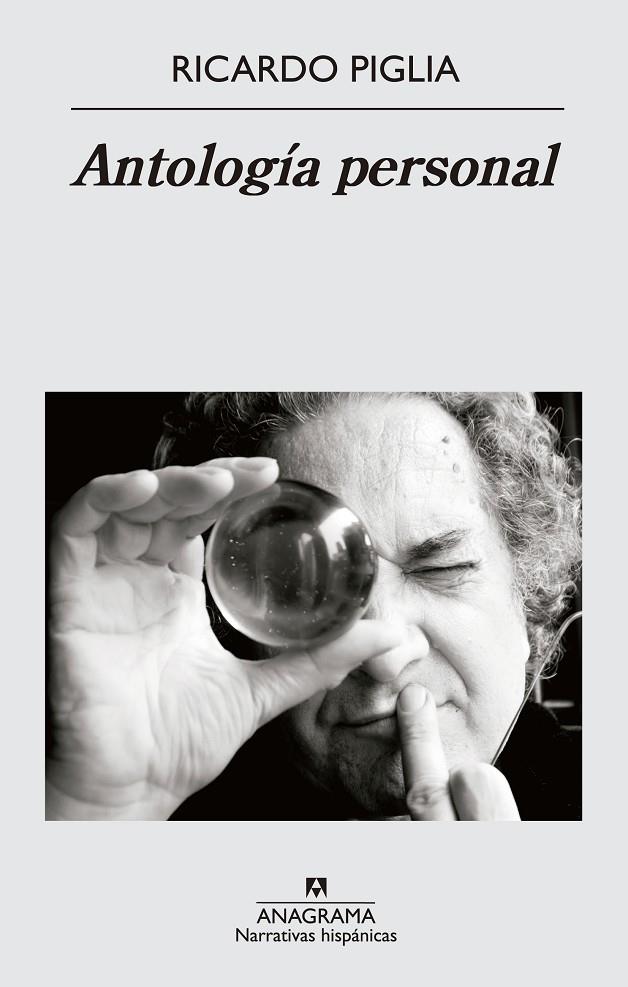 ANTOLOGÍA PERSONAL (PIGLIA) | 9788433997890 | PIGLIA, RICARDO