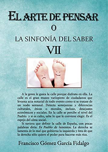 ARTE DE PENSAR VII, EL | 9788417768256 | GÓMEZ GARCÍA, FRANCISCO