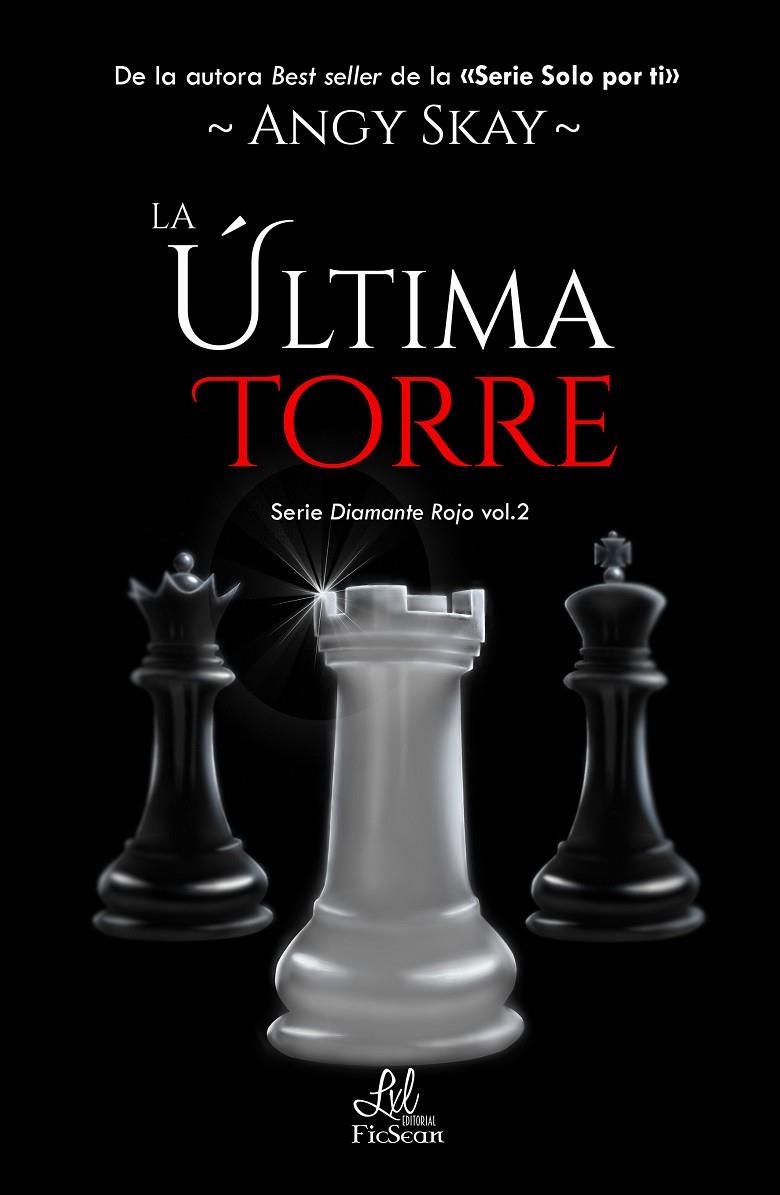 ÚLTIMA TORRE, LA (DIAMANTE ROJO 2) | 9788417516192 | SKAY, ANGY